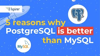 5 Reasons Why PostgreSQL is Better than MySQL [upl. by Enyahs]