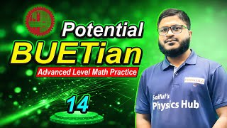 Potential BUETian Advanced Math 14 স্থির তড়িৎ II BUET CKRUET DU Admission Aspirants [upl. by Joeann715]