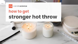 How to Make Stronger Smelling Candles  Candle Making 101 Hot Throw [upl. by Dielle]