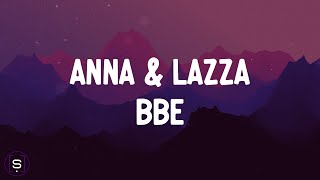 ANNA Lazza  BBE Testo  Lyrics Video 4K [upl. by Akinaj201]