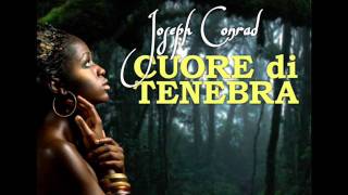 AudiolibroCuore di tenebra Joseph Conrad [upl. by Breena283]