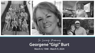 Celebration of Life for Georgine quotGigiquot Burt  32524  1000am [upl. by Einyaj]