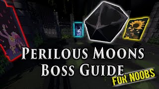 Perilous Moons Boss Guide For Noobs in Oldschool Runescape [upl. by Elgar]