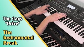 Drive  The Cars  Instrumental Keyboard Solo Break Tutorial Yamaha Synth Cover [upl. by Iggie]