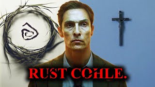 TRUE DETECTIVE The Curious Case Of RUST COHLE [upl. by Lesde]