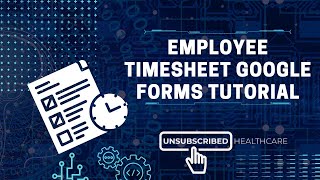 Employee Timesheet Using Google Forms and Google Sheets [upl. by Chandler]