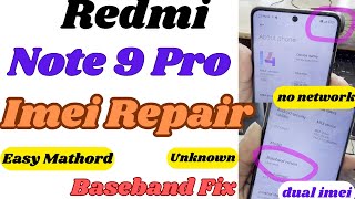 How To Repair Imei Redmi Note 9 Pro  Note 9 proMax no service solution  Unknown Baseband Fix [upl. by Holms381]