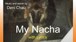 My Nacha  Deni Chau  original [upl. by Eutnoj]