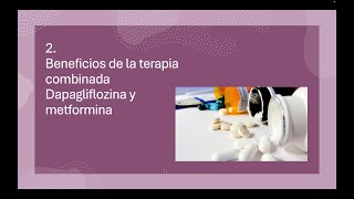 2 DM2Beneficio de la terapia combinada iSGLT2Metformina2024 [upl. by Paulson260]