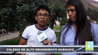 Reportaje Colegio de Alto Rendimiento Huánuco [upl. by Nnylaf99]