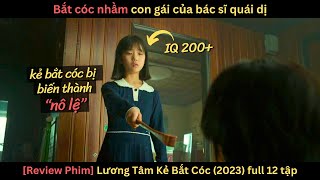 Review Phim Cô bé 11 tuổi biến kẻ bắt cóc thành nô lệ  Lương Tâm Kẻ Bắt Cóc 2023 [upl. by Monteria]