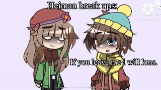 If you leave me i will kms  South park  Heiman   sh1tpost [upl. by Lav]