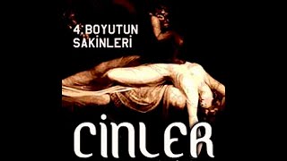 CİNLER ALEMİ HAKKINDA HERŞEY [upl. by Airad]