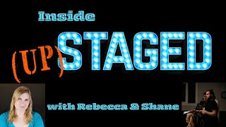 Inside upStaged with Shane Trowbridge [upl. by Nell]