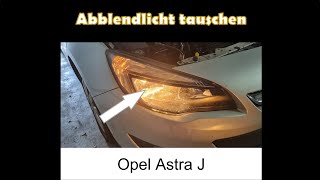 Abblendlicht tauschen Opel Astra J Sports Tourer  Abblendlicht wechseln  Abblendlicht defekt  H7 [upl. by Orfield]