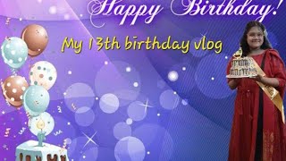 My Epic 13th birthday vlog 🎂 [upl. by Eloc867]