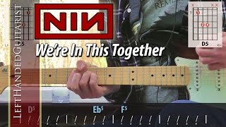 Nine Inch Nails  Were In This Together  guitar lesson [upl. by Sarad]