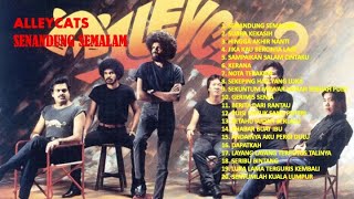 Alleycats  Senandung Semalam 20 Greatest Hits [upl. by Germann269]