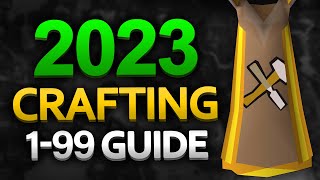 Theoatrixs 199 Crafting Guide OSRS [upl. by Francklin]