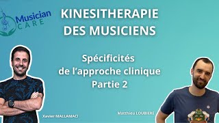 Kinésithérapie et Musiciens  Partie 2 [upl. by Nevag]