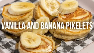 Vanilla and Banana Pikelets [upl. by Ogg]