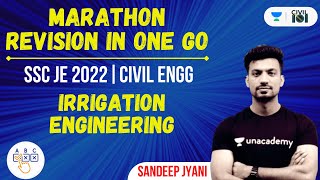 Irrigation Engineering  Marathon Revision  SSC JE 2022  Civil Engineering  Sandeep Jyani [upl. by Inhsor]