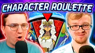 Not Like THIS YuGiOh Character Roulette [upl. by Metsky881]