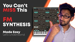 Lets Talk Frequency Modulation Synthesizers  FM Synthesis Explained Easy  DEXED VST [upl. by Maon]