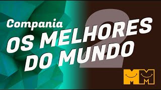 Compania Os melhores do mundo Parte 2 [upl. by Swanson769]