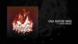 MAKA X NYNO VARGAS  Una Noche Más Audio Oficial [upl. by Meerak651]