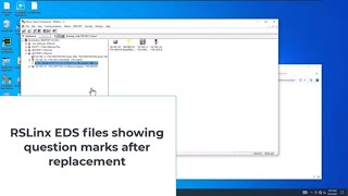 RSLinx EDS files showing question marks after replacement [upl. by Clayberg177]