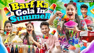 Barf Ka Gola In Summer  We 3  Aditi Sharma [upl. by Oliric572]