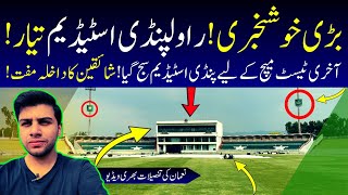 CRAZY BIG UPDATE⭕ Rawalpindi Stadium  Pakistan Cricket Stadiums Updates  PAKISTAN VS ENGLAND TEST [upl. by Aiynot114]