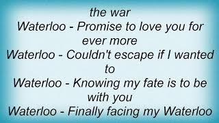 Abba  Waterloo Lyrics [upl. by Osmond]