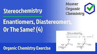 Enantiomers Diastereomers Or The Same 4 [upl. by Lzeil]