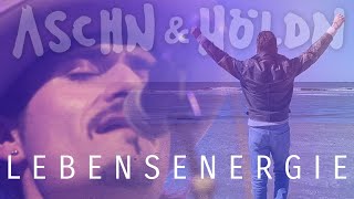 ASCHN amp HÖLDN quotLebensenergiequot Radioversion Musikvideo [upl. by Gonroff]