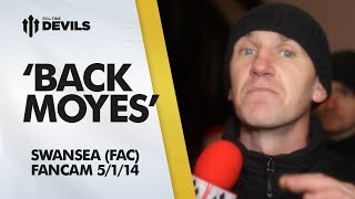 Back Moyes  Manchester United 12 Swansea City FA Cup  FANCAM [upl. by Introk]