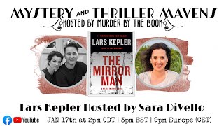 1 Internationally Bestseller Lars Kepler Presents quotThe Mirror Manquot Hosted by Sara DiVello [upl. by Etnoled]