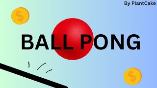 Ball pong NEW GAME [upl. by Anayad]