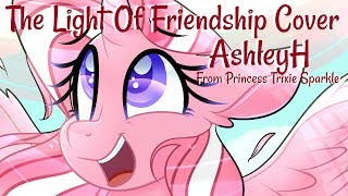 quotThe Light of Friendshipquot Cover AshleyH From PTS [upl. by Notsruht]