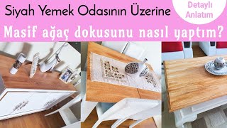 Mobilya Yenileme  Yemek Odası Boyama  Masif Doku Budak Yapımı  Painting Old Furnitures [upl. by Annert]