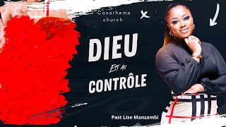 Dieu est au Contrôle  Culte spécial  Pasteur Lise Manzambi  Casarhema [upl. by Eniamrahc]