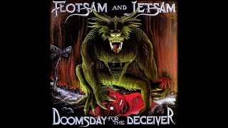 Flotsam and Jetsam  Doomsday For The Deceiver Full Album 1986 [upl. by Blaine]