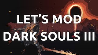 quotWhat Are the Best Mods Available for Dark Souls III In 2024 – Step by Step Guidequot [upl. by Anilatac]