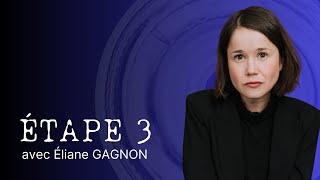 ÉTAPE 3 avec Éliane Gagnon  La quête vers la sobriété [upl. by Eneja]