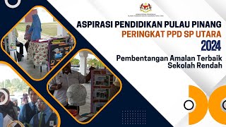 Montaj Aspirasi Pendidikan Pulau Pinang  Peringkat PPD SPU 2024 [upl. by Hastings]