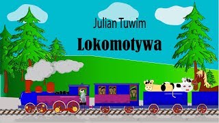 Lokomotywa Julian Tuwim i inne animowane wierszyki dla dzieci [upl. by Eiten320]