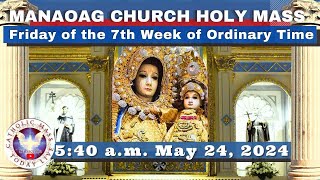 CATHOLIC MASS OUR LADY OF MANAOAG CHURCH LIVE MASS TODAY May 24 2024 540am Holy Rosary [upl. by Gally490]