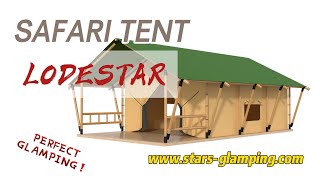 New Ideal Wild Glamping Tent  Safari Tent Lodestar [upl. by Nick]