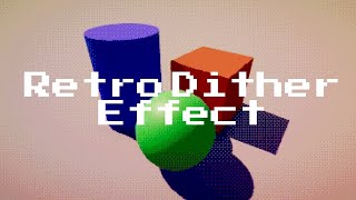 Retro Dither Effect In 2 Minutes  Unity URP Tutorial [upl. by Ahsilif]